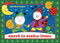 Bartos Erika - Bogyó és Babóca énekel (nyomtatott)
