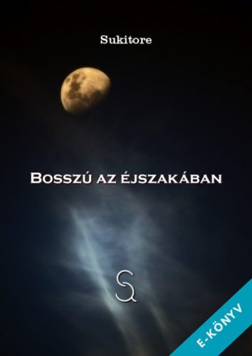 Sukitore - Bosszú az éjszakában (ebook)