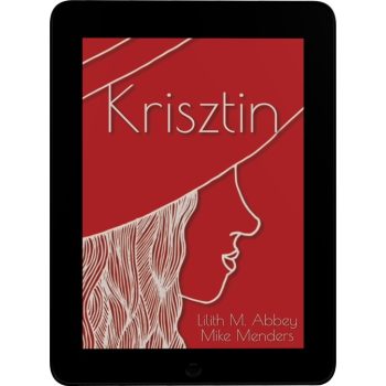 Lilith M. Abbey, Mike Menders - Krisztin (ebook)