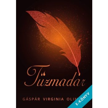   Gáspár Virginia Olimpia - Tűzmadár - Verseskötet (ebook)