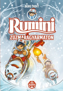 Berg Judit - Rumini Zúzmaragyarmaton (nyomtatott)