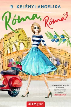 R. Kelényi Angelika - Róma, Róma (nyomtatott)
