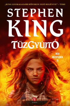 Stephen King - Tűzgyújtó (nyomtatott)