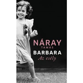 Náray Tamás - Barbara - Az esély (nyomtatott)