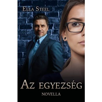 Ella Steel - Az egyezség (nyomtatott)