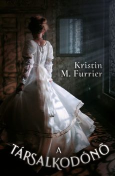 Kristin M. Furrier - A társalkodónő (nyomtatott)