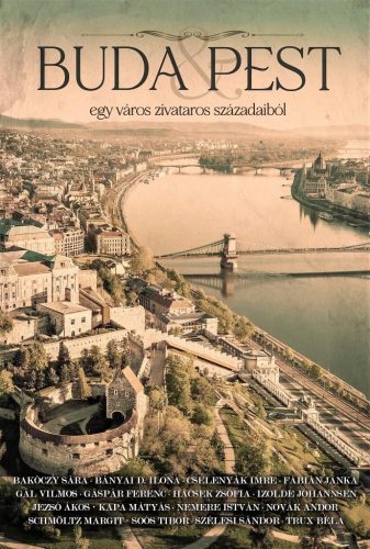 Buda & Pest - egy város zivataros századaiból (nyomtatott)