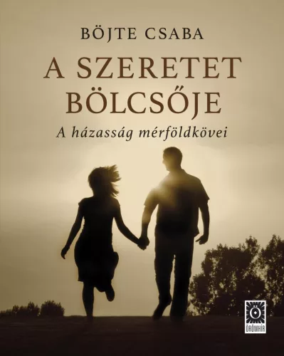 Böjte Csaba - A szeretet bölcsője (nyomtatott)