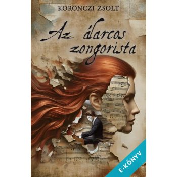 Koronczi Zsolt - Az álarcos zongorista (ebook)