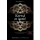 Róbert Katalin - Keresd az igazit - Lélekfény 1. (nyomtatott)