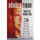 Bödőcs Tibor - Meg se kínáltak (nyomtatott)
