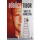 Bödőcs Tibor - Meg se kínáltak (nyomtatott)