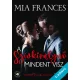 Mia Frances - A Szívkirálynő mindent visz (ebook)