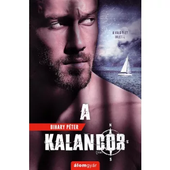 Bihary Péter - A kalandor (nyomtatott)