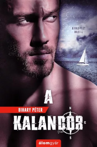 Bihary Péter - A kalandor (nyomtatott)