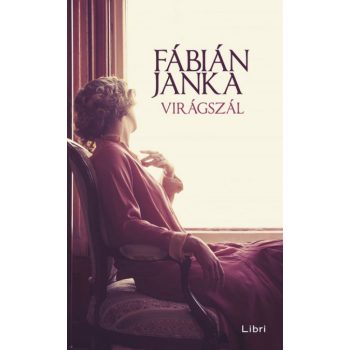 Fábián Janka - Virágszál (nyomtatott)