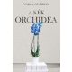 Varga Gy. Brian - A kék orchidea (nyomtatott)