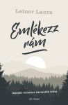 Leiner Laura - Emlékezz rám (nyomtatott) Leiner Laura - Emlékezz rám (nyomtatott)