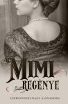 Csernovszki-Nagy Alexandra - Mimi regénye (nyomtatott)