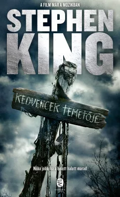 Stephen King - Kedvencek temetője (nyomtatott)