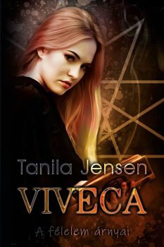 Tanila Jensen - Viveca - A félelem árnyai (nyomtatott)