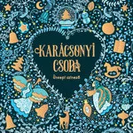 Karácsonyi csoda - Ünnepi színező (nyomtatott)