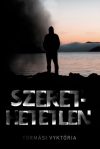 Tormási Vyktória - Szerethetetlen (nyomtatott) Tormási Vyktória - Szerethetetlen (nyomtatott)