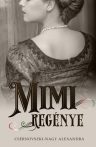 Csernovszki-Nagy Alexandra - Mimi regénye (e-book)
