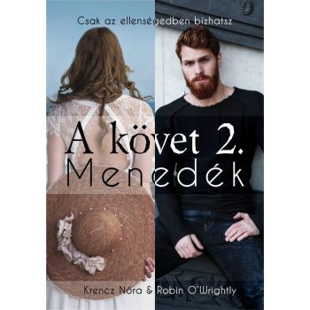   Krencz Nóra - Robin O'Wrightly - A követ 2. Menedék (ebook)