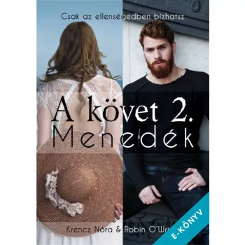   Krencz Nóra - Robin O'Wrightly - A követ 2. Menedék (ebook)