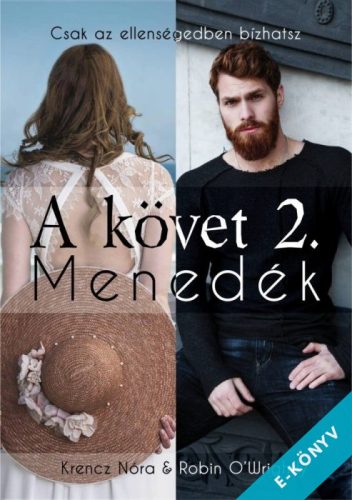 Krencz Nóra - Robin O'Wrightly - A követ 2. Menedék (ebook)