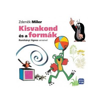 Zdeněk Miler - Kisvakond és a formák (nyomtatott)