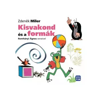Zdeněk Miler - Kisvakond és a formák (nyomtatott)