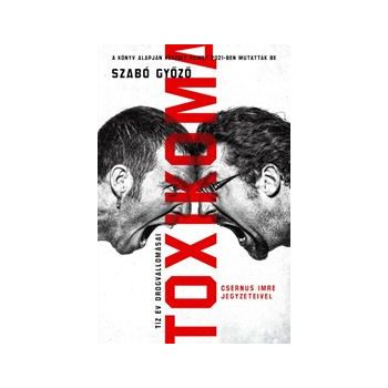 Szabó Győző - Toxikoma (nyomtatott)
