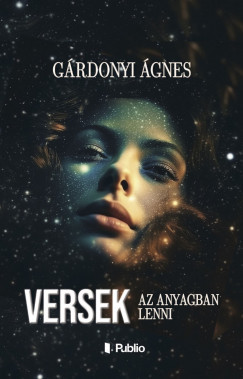 Gárdonyi Ágnes - Versek (nyomtatott)