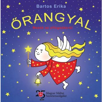 Bartos Erika - Őrangyal (nyomtatott)