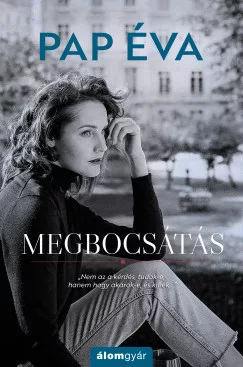 Pap Éva - Megbocsátás (nyomtatott)