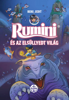 Berg Judit - Rumini és az elsüllyedt világ (nyomtatott)