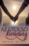 Mimi Taylor / Abby Winter - Az utolsó kívánság (nyomtatott) Mimi Taylor / Abby Winter - Az utolsó kívánság (nyomtatott)