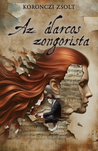 Koronczi Zsolt - Az álarcos zongorista (nyomtatott)