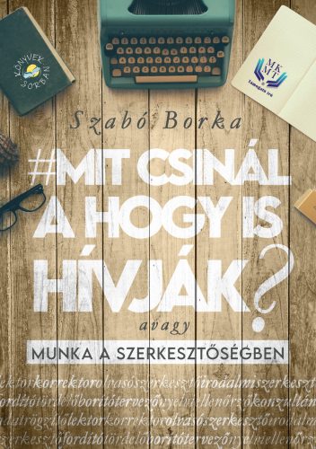 Szabó Borka - Mit csinál a hogy is hívják? (ebook)