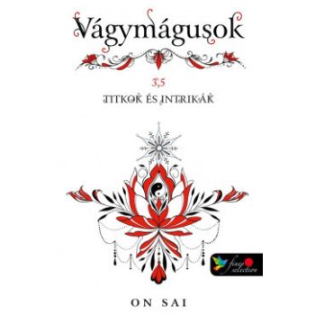   On Sai - Vágymágusok 3,5 - Titkok és intrikák (nyomtatott)