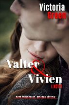 Victoria Green - Valter & Vivien I. kötet (ebook)