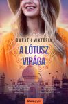 Baráth Viktória - A lótusz virága (nyomtatott) Baráth Viktória - A lótusz virága (nyomtatott)