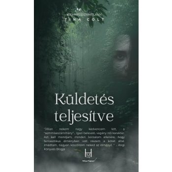 Tina Colt - Küldetés teljesítve (nyomtatott)