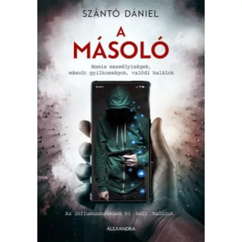 Szántó Dániel - A másoló (nyomtatott)