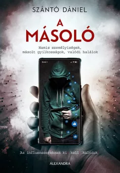 Szántó Dániel - A másoló (nyomtatott)