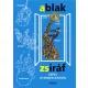 Mérei Ferenc & V. Binét Ágnes - Ablak zsiráf - képes gyermeklexikon (nyomtatott)