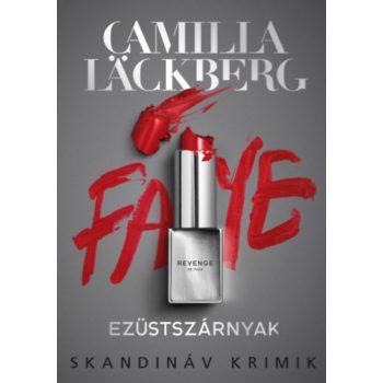Camilla Läckberg - Ezüstszárnyak (nyomtatott)