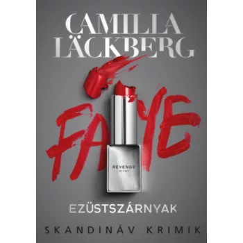 Camilla Läckberg - Ezüstszárnyak (nyomtatott)